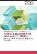 Análisis Económico de la Imposición en México