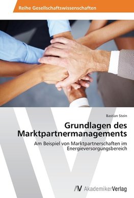 Grundlagen des Marktpartnermanagements