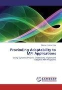 Provinding Adaptability to MPI Applications