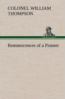 Reminiscences of a Pioneer