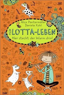 Mein Lotta-Leben 03. Hier steckt der Wurm drin!