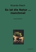 So ist die Natur ... manchmal