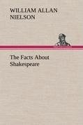 The Facts About Shakespeare