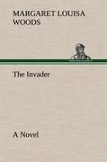 The Invader A Novel