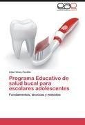 Programa Educativo de salud bucal para escolares adolescentes