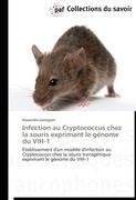 Infection au Cryptococcus chez la souris exprimant le génome du VIH-1