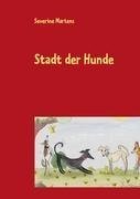 Stadt der Hunde