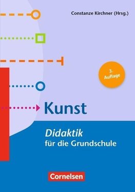 Fachdidaktik für die Grundschule 1.-4. Schuljahr - Kunst - Didaktik für die Grundschule