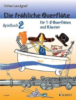 Die fröhliche Querflöte Spielbuch 2