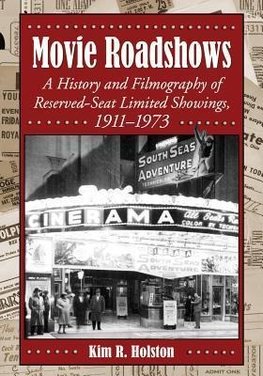 Holston, K:  Movie Roadshows