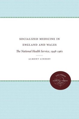 Socialized Medicine in England and Wales