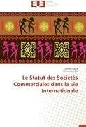 Le Statut des Sociétés Commerciales dans la vie Internationale