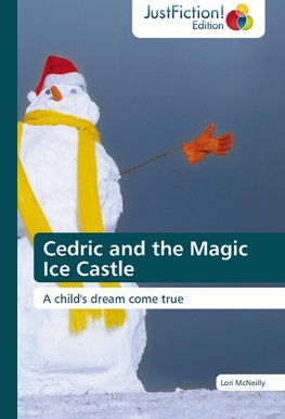 Cedric and the Magic Ice Castle