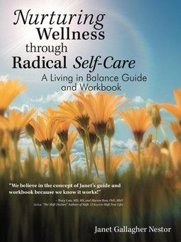 Nurturing Wellness Through Radical Self-Care