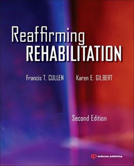 Cullen, F: Reaffirming Rehabilitation