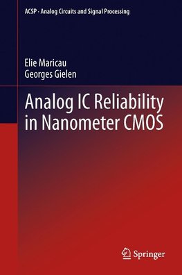 Analog IC Reliability in Nanometer CMOS