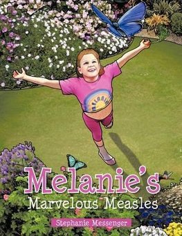 Melanie's Marvelous Measles