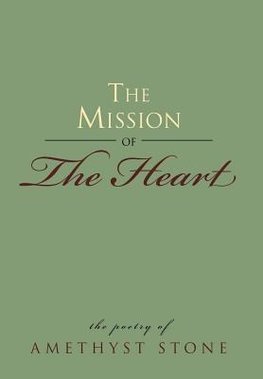 The Mission of The Heart