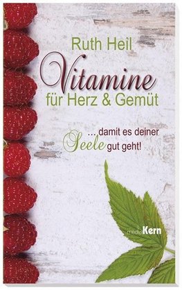 Vitamine für Herz und Gemüt