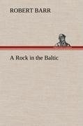 A Rock in the Baltic