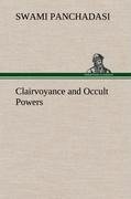 Clairvoyance and Occult Powers