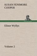 Elinor Wyllys, Volume 2