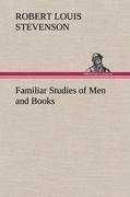 Familiar Studies of Men and Books