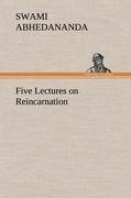 Five Lectures on Reincarnation