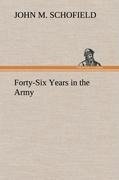 Forty-Six Years in the Army