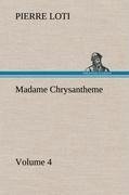 Madame Chrysantheme - Volume 4