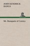 Mr. Bonaparte of Corsica