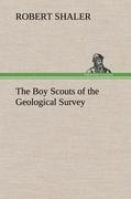 The Boy Scouts of the Geological Survey