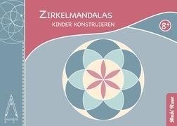 Zirkelmandalas - Kinder konstruieren