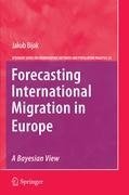 Forecasting International Migration in Europe: A Bayesian View