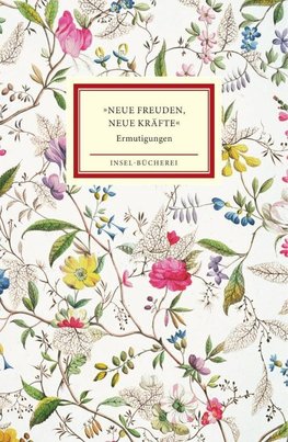 »Neue Freuden, neue Kräfte«