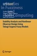 Stability Analysis and Nonlinear Observer Design using Takagi-Sugeno Fuzzy Models