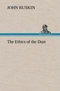 The Ethics of the Dust