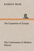 The Expansion of Europe The Culmination of Modern History