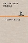 The Furnace of Gold