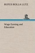 Wage Earning and Education