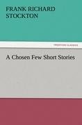 A Chosen Few Short Stories