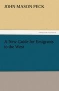 A New Guide for Emigrants to the West