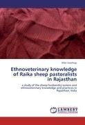 Ethnoveterinary knowledge of Raika sheep pastoralists in Rajasthan