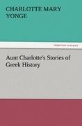 Aunt Charlotte's Stories of Greek History