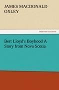 Bert Lloyd's Boyhood A Story from Nova Scotia