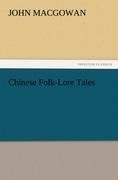 Chinese Folk-Lore Tales