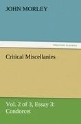 Critical Miscellanies (Vol. 2 of 3) Essay 3: Condorcet