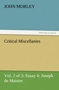 Critical Miscellanies (Vol. 2 of 3) Essay 4: Joseph de Maistre