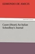 Cuore (Heart) An Italian Schoolboy's Journal