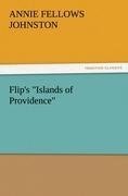 Flip's "Islands of Providence"